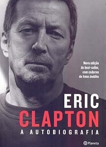 Eric Clapton: The Autobiography