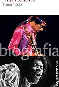 Jimi Hendrix: A Vida e a Lenda